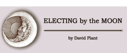 Electing by the Moon, by David Plant